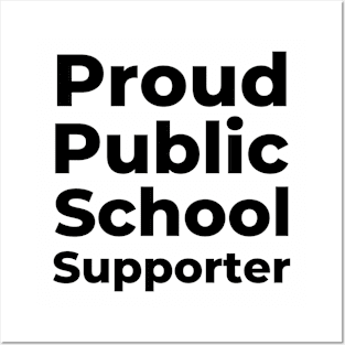 Proud Public School Supporter Posters and Art